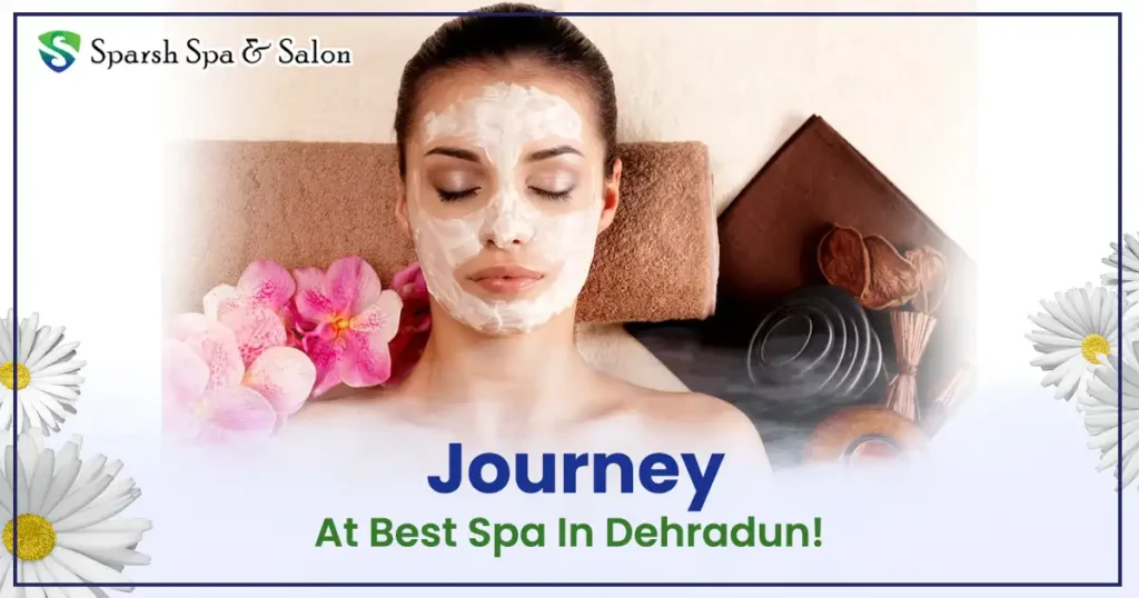 Best Spa In Dehradun