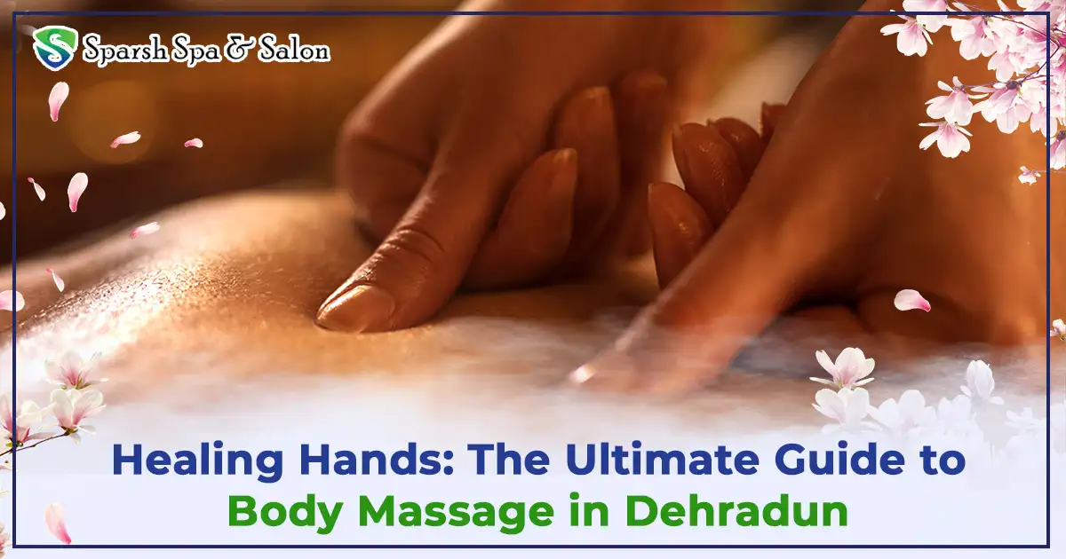 body massage in dehradun